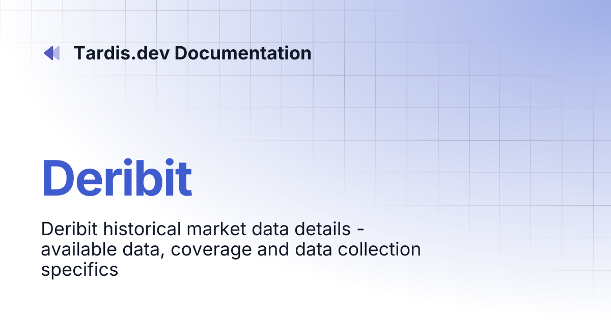 Deribit | Tardis.dev Documentation